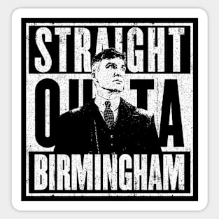 Straight Outta Birmingham (Variant) Sticker